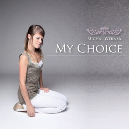 Michal Werner - My Choice-min