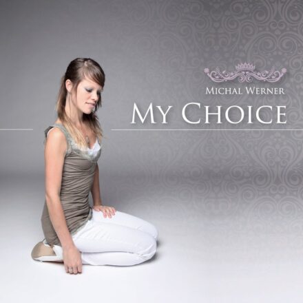 Michal Werner - My Choice-min