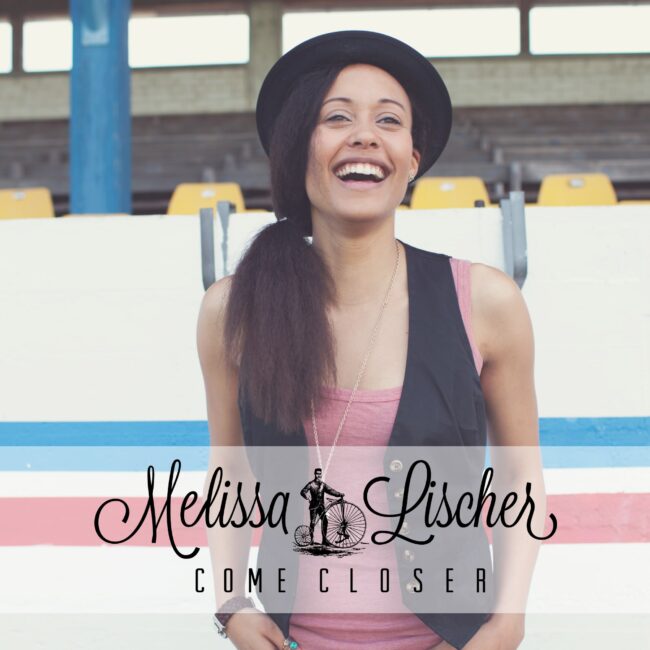 Melissa Lischer - Come Closer-min