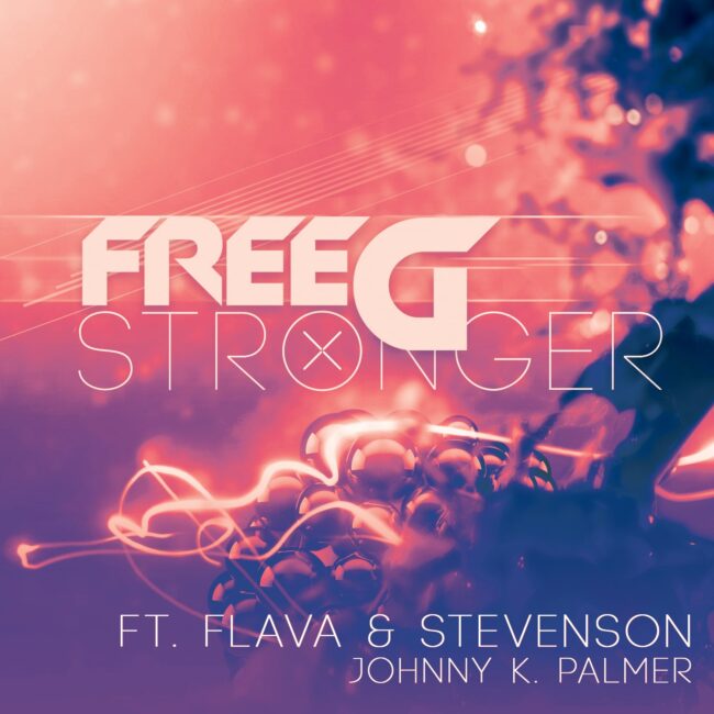 FreeG feat. Flava & Stevenson & Johnny K. Palmer - Stronger-min