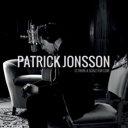 Patrick Jonsson - Is There a Scale for Love-min