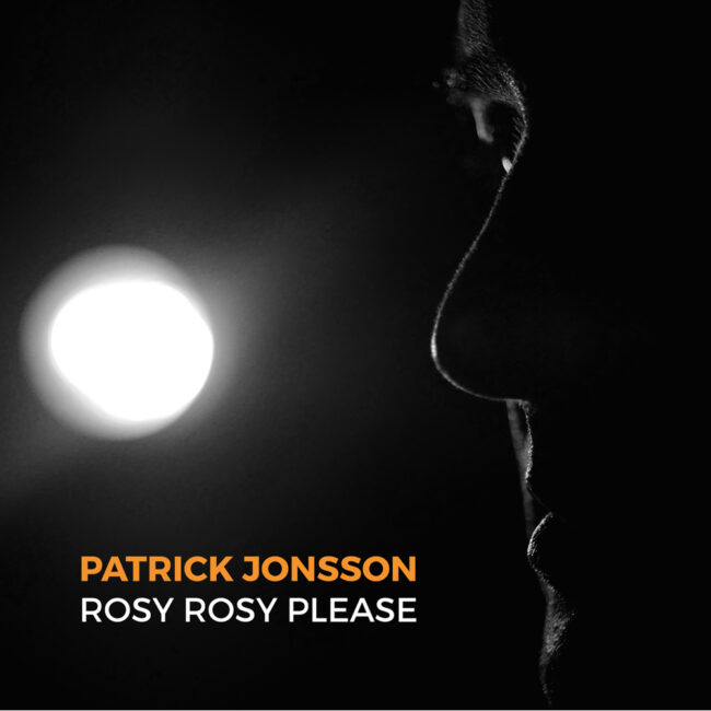 Patrick Jonsson - Rosy Rosy Please - Cover - 1000 x 1000