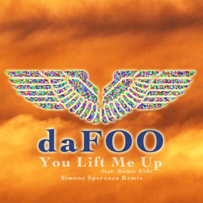 DaFOO feat. @tomic Kidz - You Lift Me Up (Simone Speranza Remix)-min