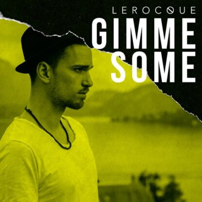 Lerocque - Gimme Some-min