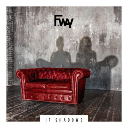 F.Way - If Shadows-min