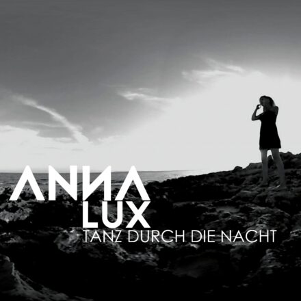Anna Lux - Tanz durch die Nacht-min