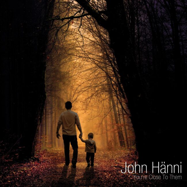 John Hänni - You're Close to Them-min
