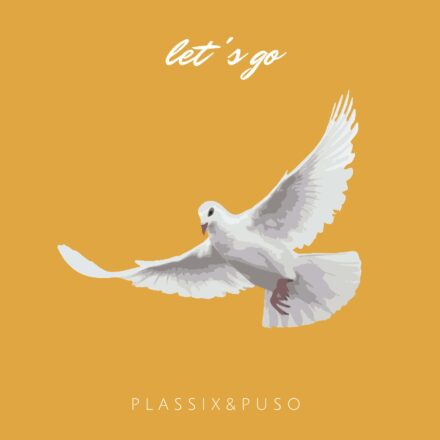 Plassix&Puso - Let's Go-min