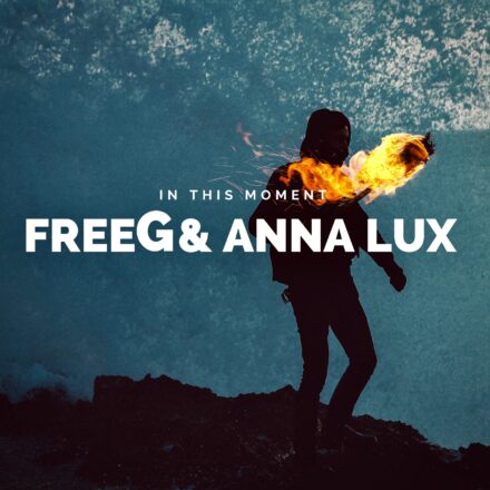 FreeG & Anna Lux - In This Moment-min