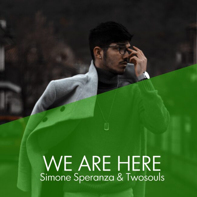 Simone Speranza & Twosouls - We Are Here-min