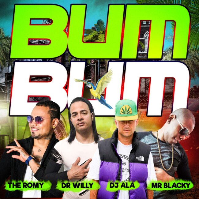 DJ Ala, The Romy, Dr Willy & Mr Blacky - Bum Bum