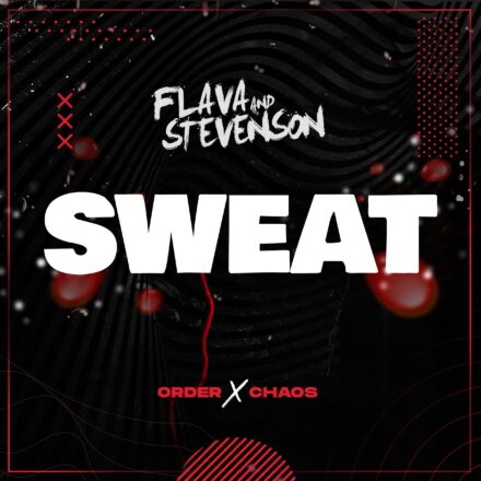 Flava & Stevenson - Sweat