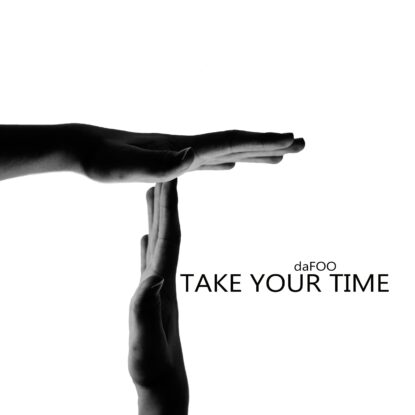 DaFOO - Take Your Time