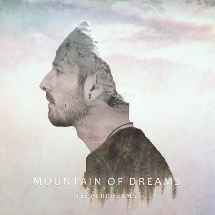 PepperDreams - Mountain of Dreams