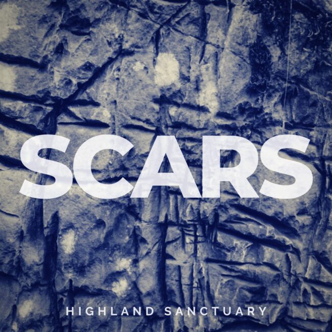Highland Sanctuary - SCARS