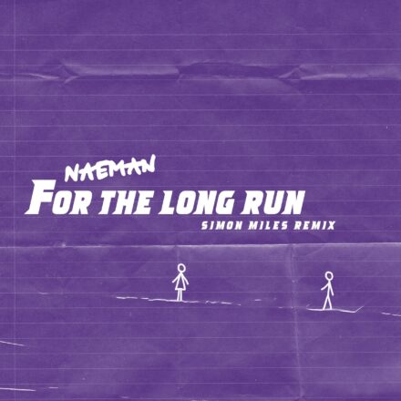Naeman - For the Long Run (Simon Miles Remix)-min