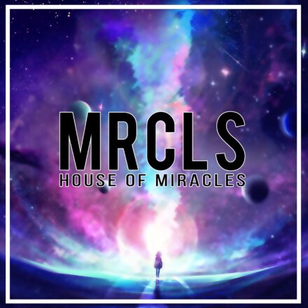 MRCLS - House of Miracles-min