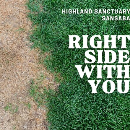 Highland Sanctuary Right Side with You