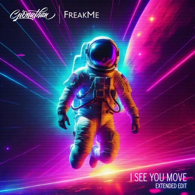 Gionathan & Freakme - I See You Move (Extended Edit)