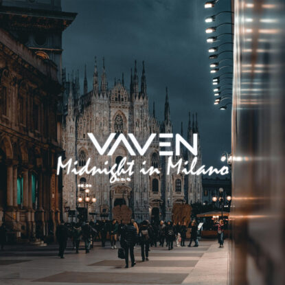 Vaven - Midnight in Milano