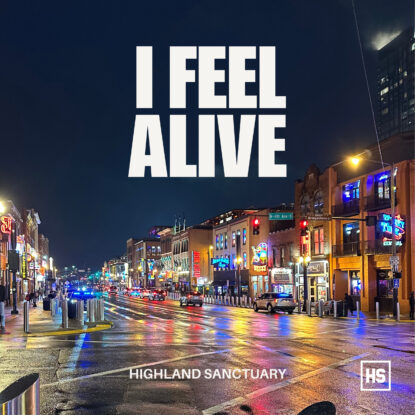 Highland Sanctuary - I Feel Alive