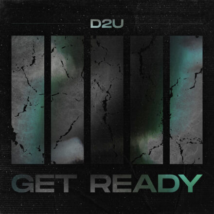 D2U - Get Ready