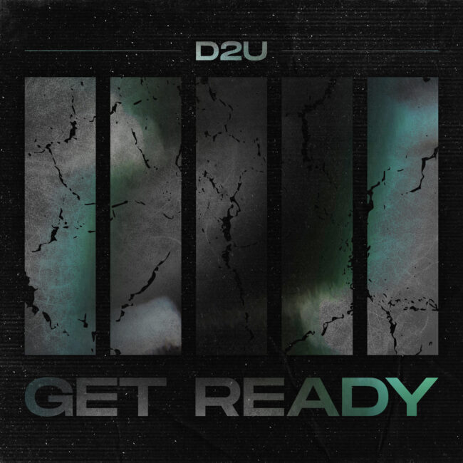D2U - Get Ready