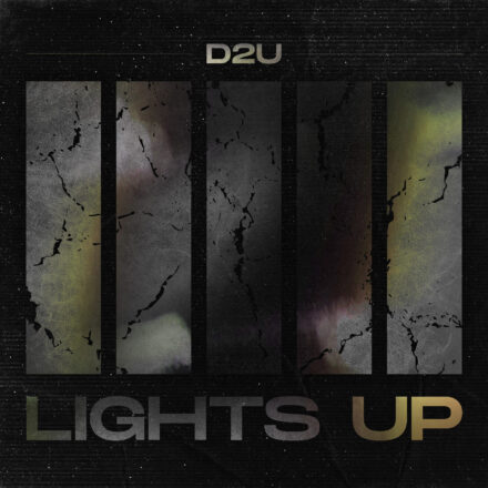 D2U - Lights Up