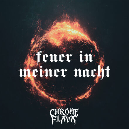 Chrome Flava - Feuer in meiner Nacht