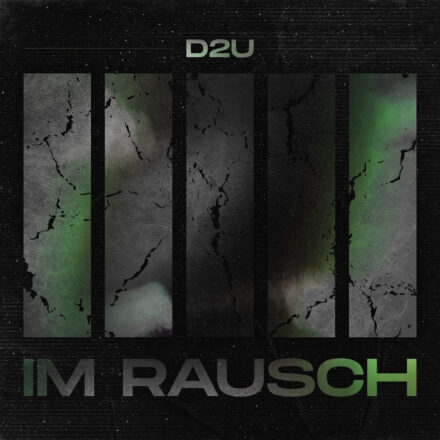 D2U - Im Rausch