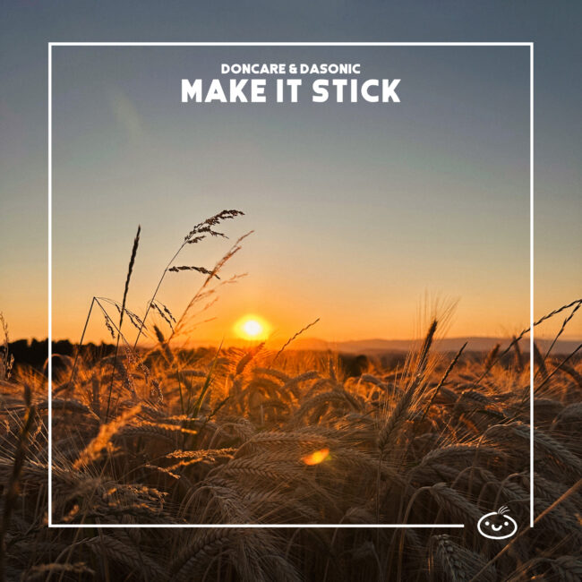 Doncare, daSonic - Make It Stick