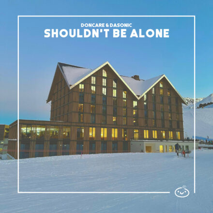 Doncare, daSonic - Shouldn't Be Alone