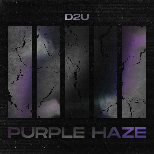 D2U - Purple Haze