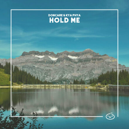 Doncare, kya phya - Hold Me