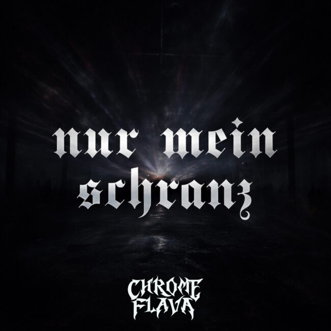 Chrome Flava - Nur mein Schranz