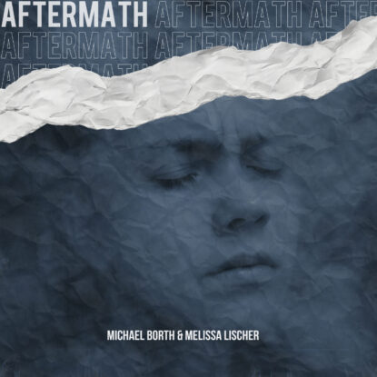 Michael Borth, Melissa Lischer - Aftermath