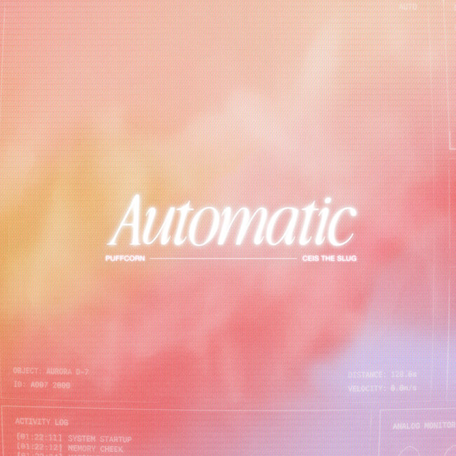 PuFFcorn & Ceis the Slug - Automatic - 1000x1000