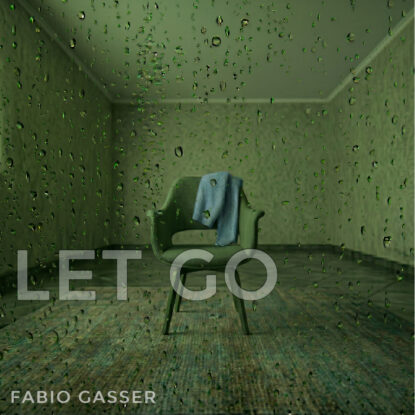 Fabio Gasser - Let Go