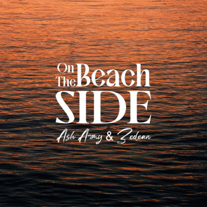 Ash Army & Zedean - On The Beach Side