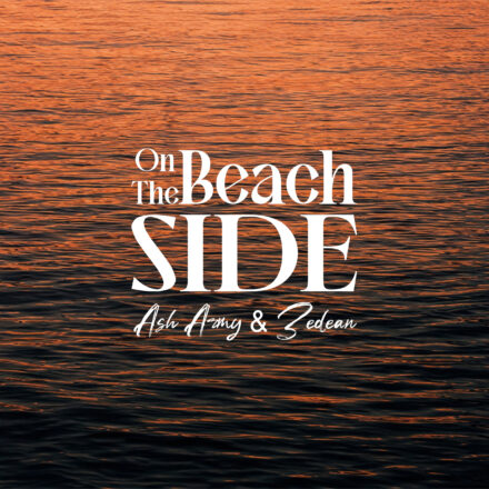 Ash Army & Zedean - On The Beach Side Ash Army & Zedean - On The Beach Side