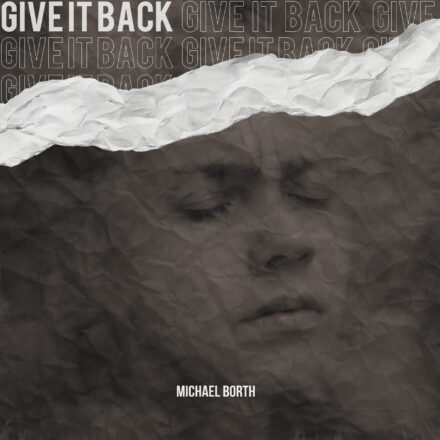 Michael Borth - Give It Back