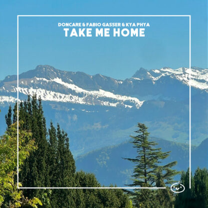 Doncare, Fabio Gasser, kya phya - Take Me Home